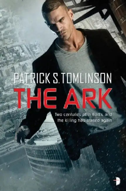 The Ark by Patrick S Tomlinson