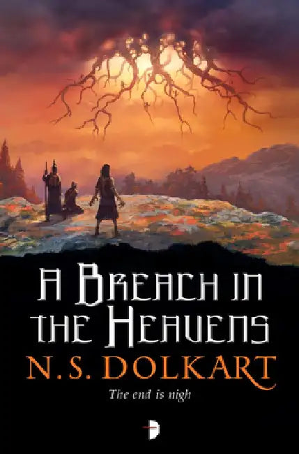 A Breach in the Heavens by Ns Dolkart