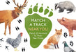 Match a Track Near You: Match 25 Animals to Their Paw Prints by Marcel George
