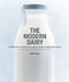 The Modern Dairy by Annie Bell