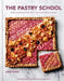 The Pastry School: Master Sweet and Savoury Pies, Tarts and Pastries at Home by Julie Jones