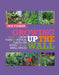 Growing Up the Wall: How to Grow Food in Vertical Places, on Roofs and in Small Spaces by Sue Fisher