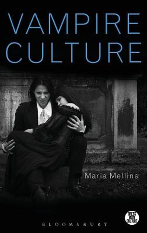 Vampire Culture by Maria Mellins