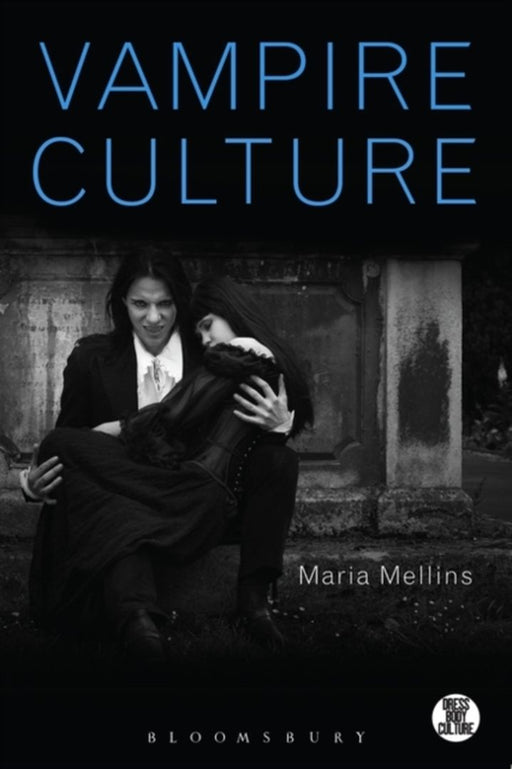 Vampire Culture by Maria Mellins