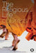 The Religious Life of Dress: Global Fashion and Faith by Lynne Hume