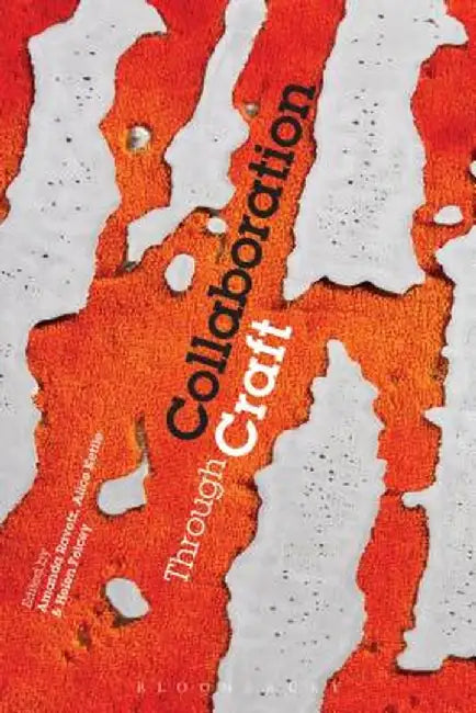 Collaboration Through Craft by Alice Kettle