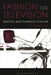 Fashion on Television: Identity and Celebrity Culture by Helen Warner