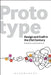 Prototype: Design and Craft in the 21st Century by Louise Valentine