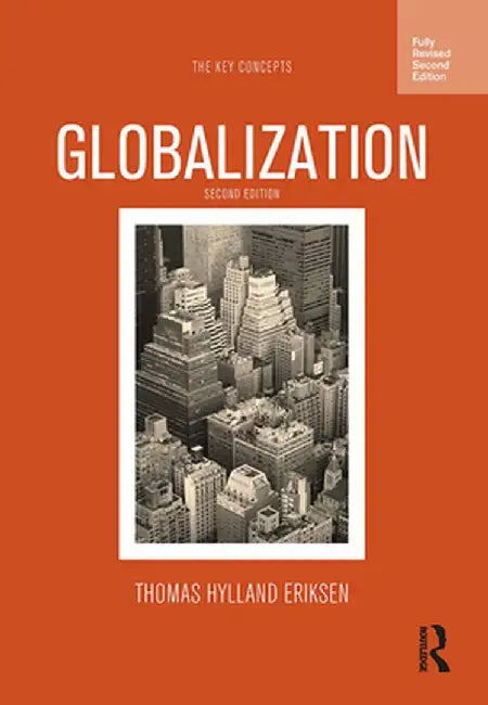Globalization: The Key Concepts by Thomas Hylland Eriksen