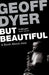 But Beautiful by Geoff Dyer