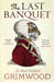 The Last Banquet by Jonathan Grimwood