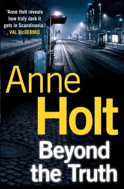 Beyond the Truth by Anne (Author) Holt