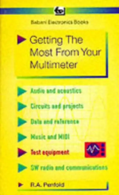Getting The Most From Your Multimeter by R Penfold