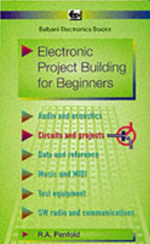 Electronic Project Building For Beginner by R Penfold