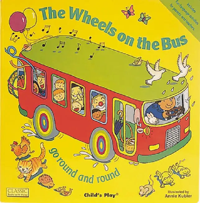 Wheels on the Bus by Annie Kubler