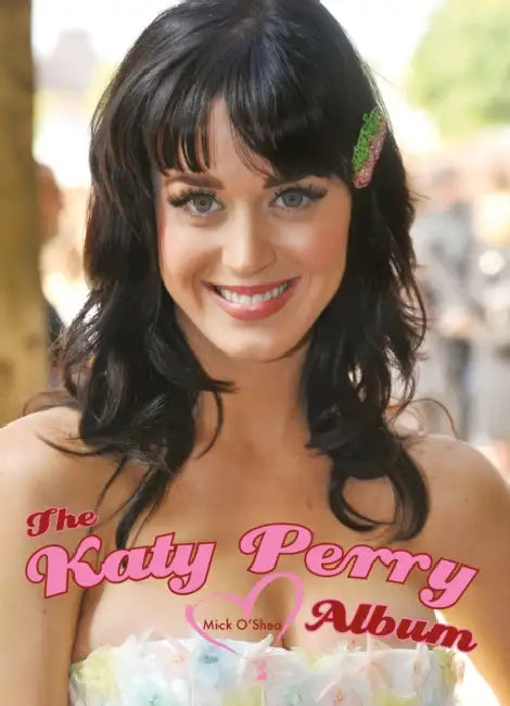 The Katy Perry Album by Mick O'Shea
