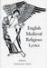 English Medieval Religious Lyrics by Douglas Gray