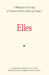 Elles: A Bilingual Anthology of Modern French Poetry by Women by Martin Sorrell, Martin Sorrell