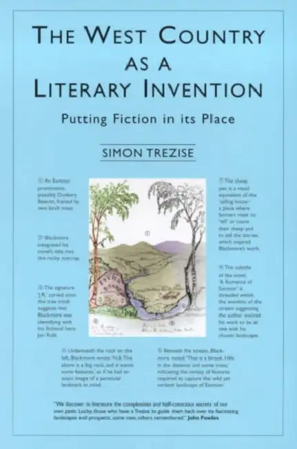 West Country as a Literary Invention: Putting Fiction in Its Place by Simon Trezise