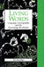 Living Words: Language, Lexicography, and the Knowledge Revolution by Tom McArthur