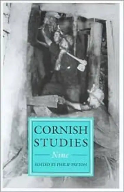 Cornish Studies Volume 9 by Manuel Alberro, Philipa Aldous, Chris Carter