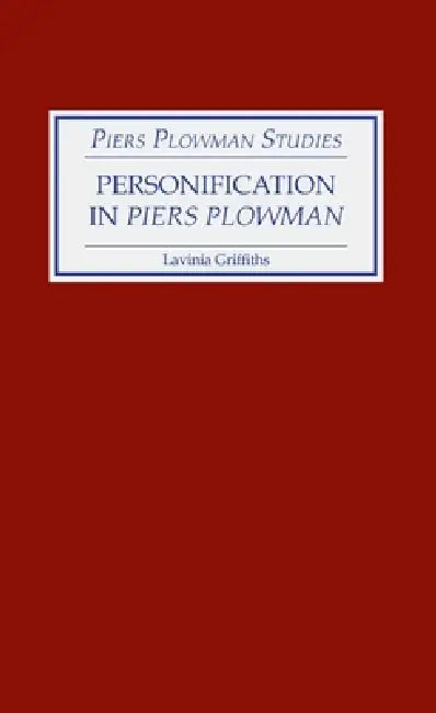 Personification in Piers Plowman Personification in Piers Plowman Personification in Piers Plowman by Lavinia Griffiths