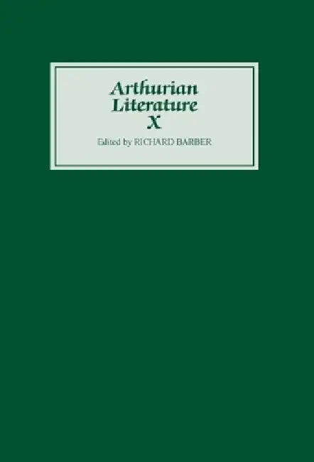 Arthurian Literature X by Richard Barber