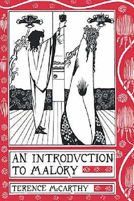 An Introduction to Malory by Terence McCarthy