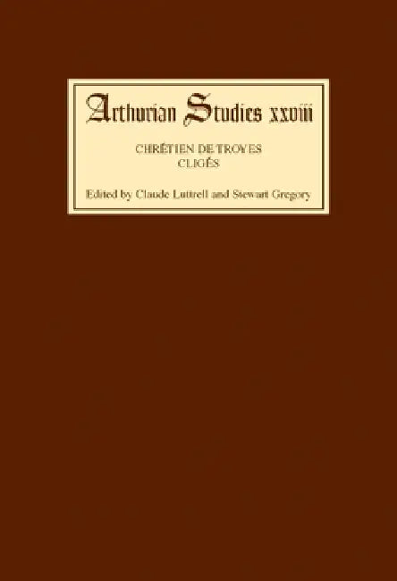 Cligés by Chrétien de Troyes, Stewart Gregory, Stewart Gregory