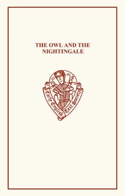 Owl and the Nightingale by J. H. Grattan, G. F. Sykes