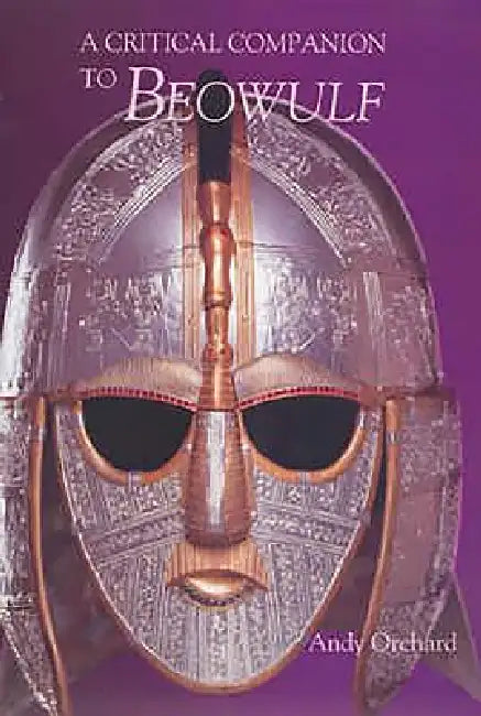 A Critical Companion to 'Beowulf' by Andy Orchard
