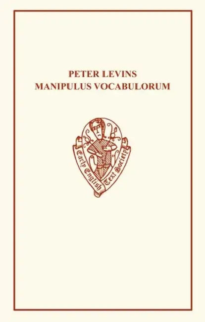 Peter Levin Manipulus Vocab Eetso: C 27 C by Wheatley