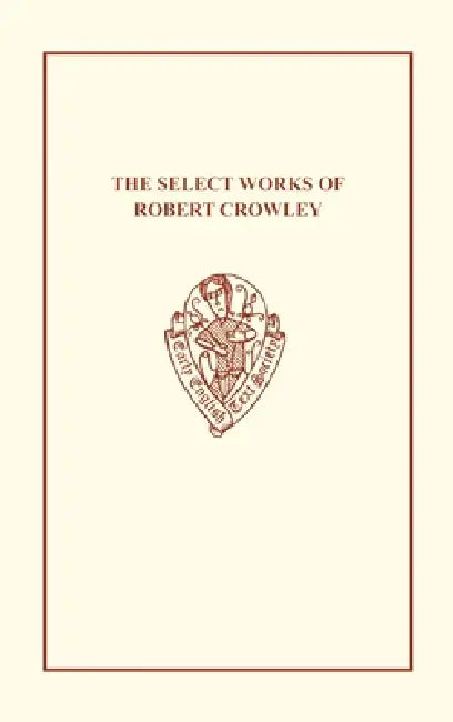 Select Works Robert Crowley Eetse: C 15 C by Cowper