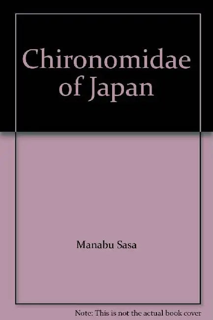 Chironomidae of Japan by Manabu Sasa