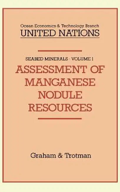 Assessment of Manganese Nodule Resources by Nations United