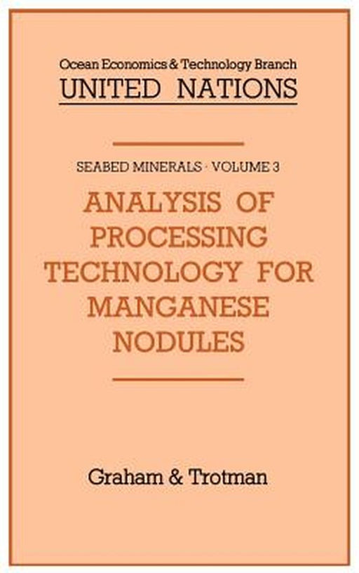 Analysis of Processing Technology for Manganese Nodules by Nations United
