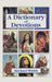 Dictionary Of Devotions by Michael J. Walsh