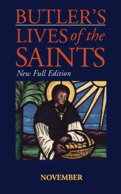 Butler's Lives Of The Saints:November by Alban Butler