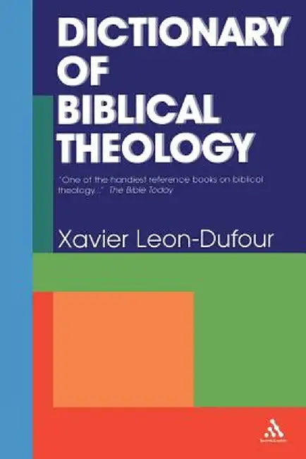 Dictionary of Biblical Theology by Various