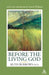 Before the Living God by Ruth Burrows OCD