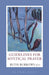 Guidelines for Mystical Prayer by Ruth Burrows OCD