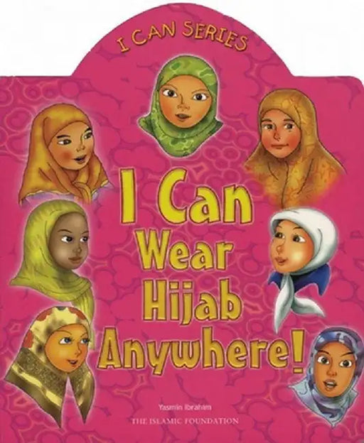 I Can Wear Hijab Anywhere! by Yasmin Ibrahim