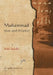 Muhammad: Man and Prophet by Adil Salahi