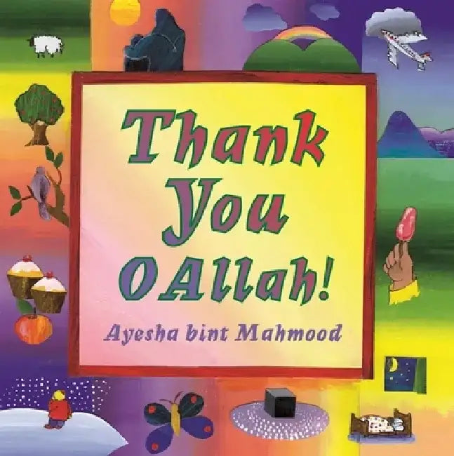 Thank You O Allah! by Islamic Foundation