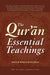 The Qur'an: Essential Teachings by Abdur Raheem Kidwai