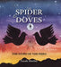 The Spider & the Doves: The Story of the Hijra by Islamic Foundation