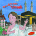 We're Off to Make 'Umrah by Sana Munshey