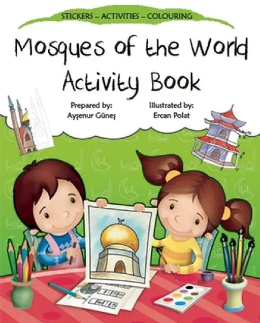 Mosques of the World Activity Book by Aysenur Gunes