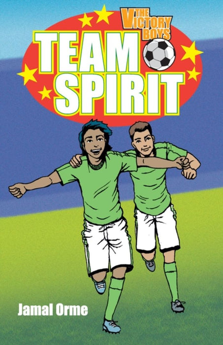 Team Spirit: The Victory Boys by Jamal Orme