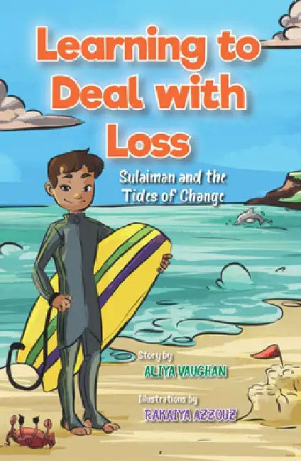 Learning to Deal with Loss: Sulaiman and the Tides of Change by Aliya Vaughan